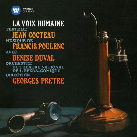Poulenc: La Voix humaine