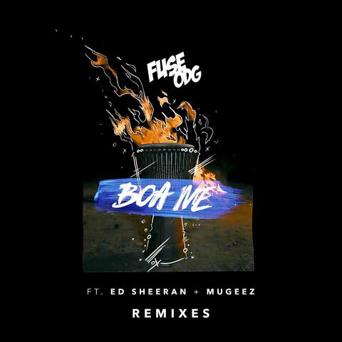 Boa Me (feat. Ed Sheeran & Mugeez)