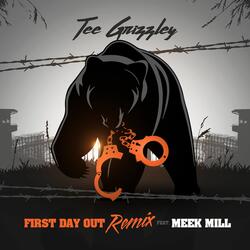 First Day Out (feat. Meek Mill)