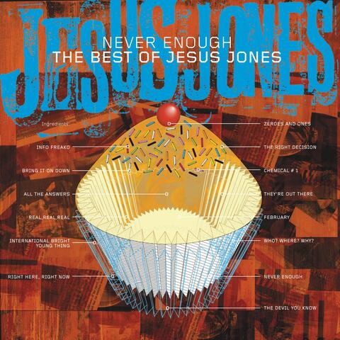 Never Enough - The Best Of Jesus Jones