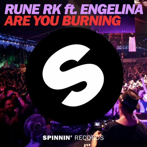 Are You Burning (feat. Engelina)