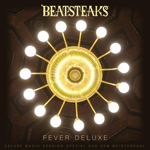 FEVER DELUXE (DELUXE MUSIC SESSION Spezial aus dem Meistersaal)