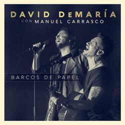 Barcos de papel (con Manuel Carrasco)