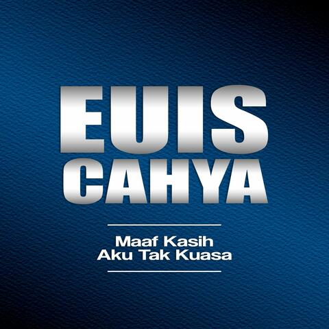 Maaf Kasih Aku Tak Kuasa