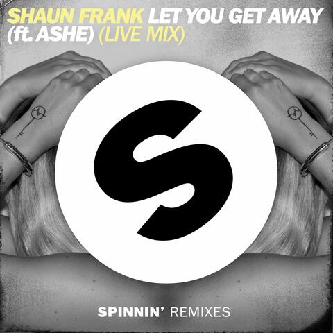Let You Get Away (feat. Ashe)
