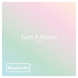 Such a Shame