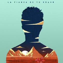 La fianza de tu error