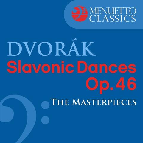 Dvorák: Slavonic Dances, Op. 46