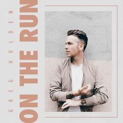 On the Run