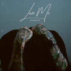 Love Me
