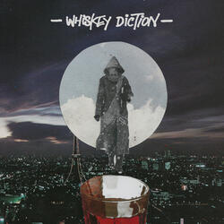 Whiskey Diction