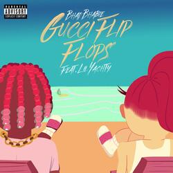 Gucci Flip Flops (feat. Lil Yachty)