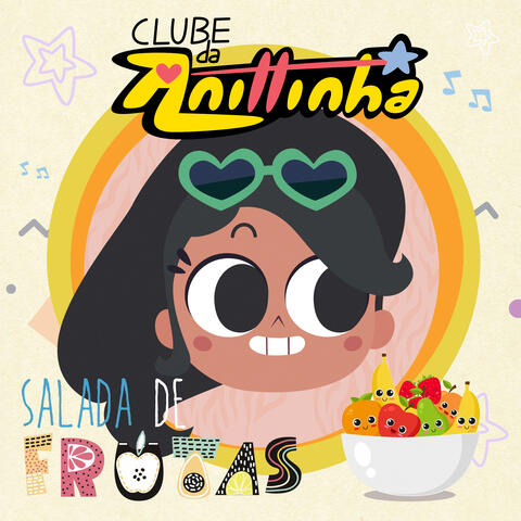 Salada de frutas (De "Clube da Anittinha")