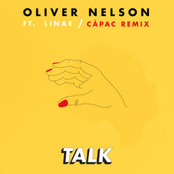 Talk (feat. Linae) [Cápac Remix]