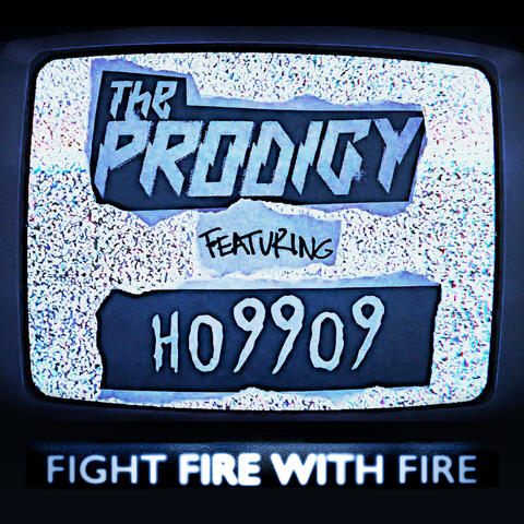Fight Fire with Fire (feat. Ho99o9)