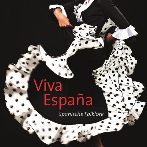 Viva Espana - Spanische Floklore