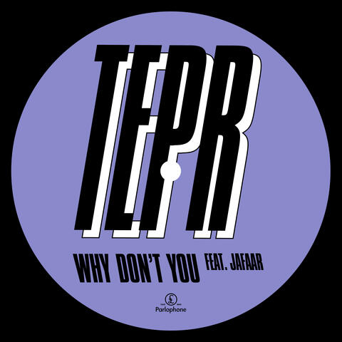 Why Don't You (feat. JAFAAR)