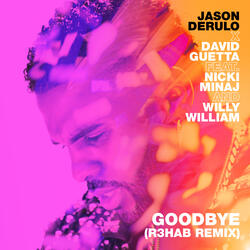 Goodbye (feat. Nicki Minaj & Willy William)