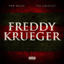 Freddy Krueger (feat. Tee Grizzley)