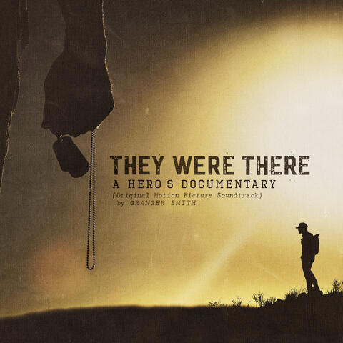 They Were There, A Hero's Documentary