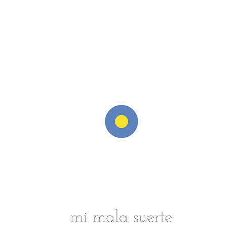 Mi Mala Suerte