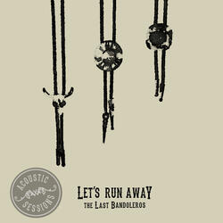 Let's Run Away