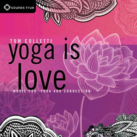 Yoga Is Love
