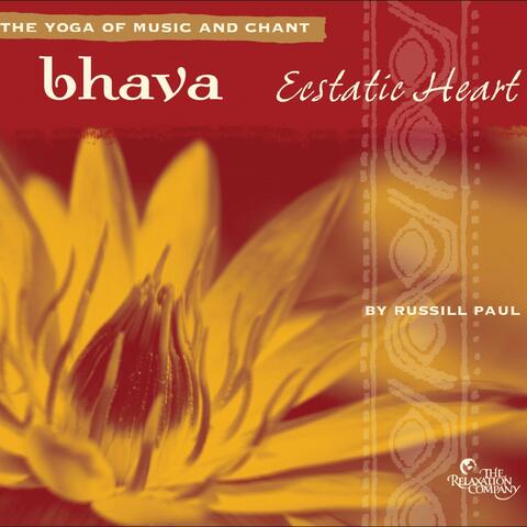 Bhava: Ecstatic Heart