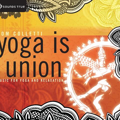 Yoga Is Union