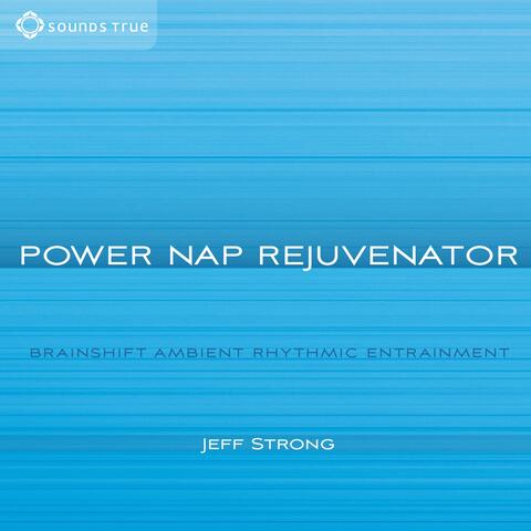 Power Nap Rejuvenator