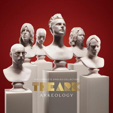The Ark, Arkeology - The Complete Singles Collection