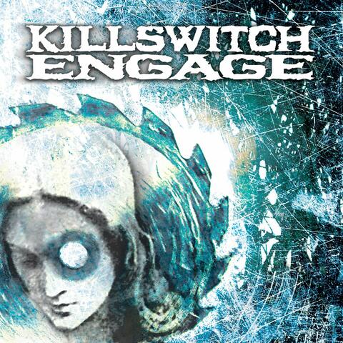 Killswitch Engage (Expanded Edition)
