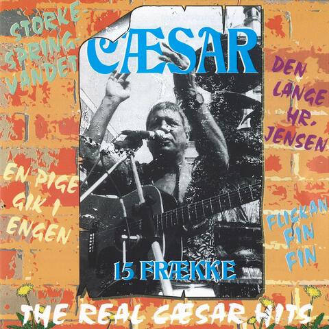 15 Frække - The Real Cæsar Hits