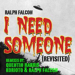 I Need Someone