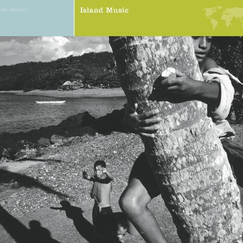 EXPLORER SERIES: SOUTH PACIFIC - Island Music