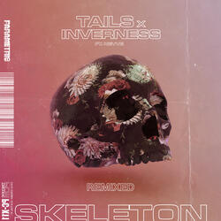 Skeleton (feat. Nevve)
