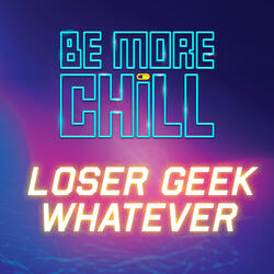 Loser Geek Whatever (Instrumental)