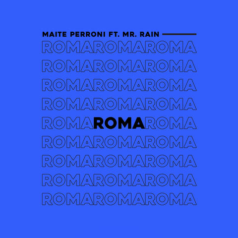 Roma (feat. Mr. Rain)