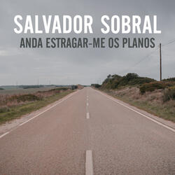 Anda estragar-me os planos