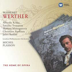 Massenet: Werther, Act 1: Clair de lune
