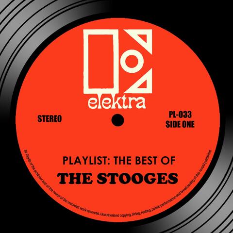 Playlist: The Best of the Stooges