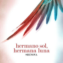 Hermano Sol Hermana Luna