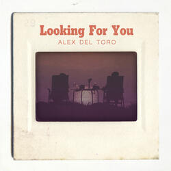 Looking For You