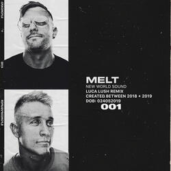 Melt