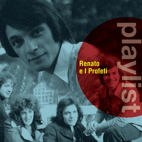 Playlist: Renato e i Profeti