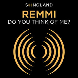 Do You Think Of Me?