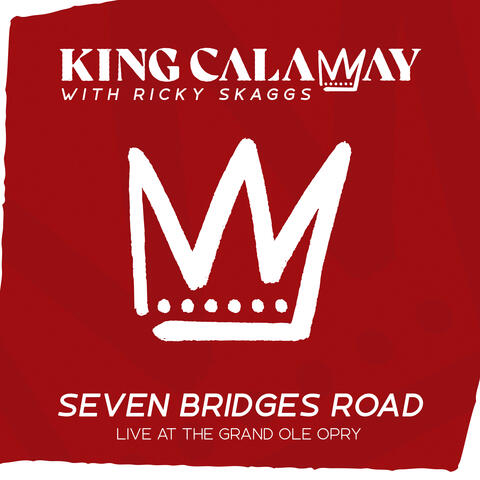 Seven Bridges Road (with Ricky Skaggs)