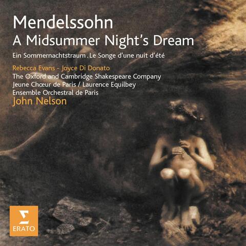 Mendelssohn: A Midsummer Night's Dream & Ruys Blas Overture