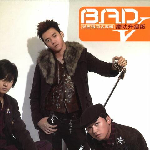 B.A.D.