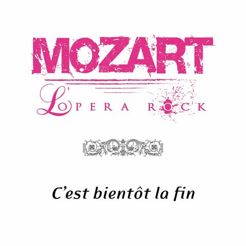 C'est Bientôt La Fin